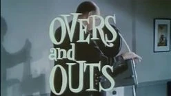 Overs and Outs